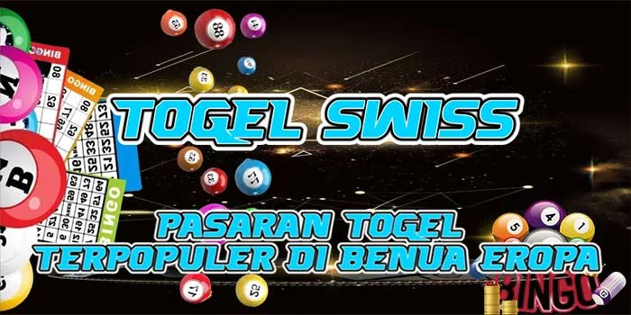 Keunggulan Togel Swiss