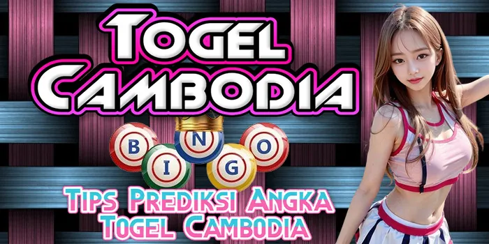 Tips Prediksi Angka Togel Cambodia