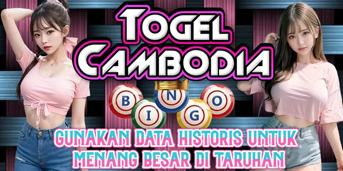 Togel Cambodia - Gunakan Data Historis Untuk Menang Besar Di Taruhan
