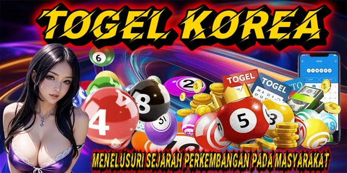 Togel-Korea---Menelusuri-Sejarah-Perkembangan-Pada-Masyarakat